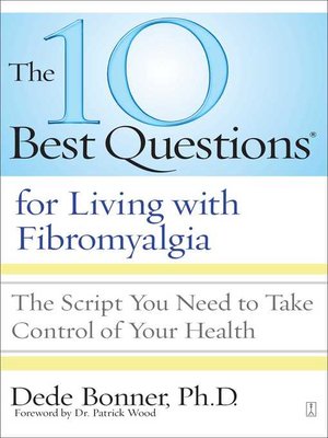 cover image of The 10 Best Questions for Living with Fibromyalgia